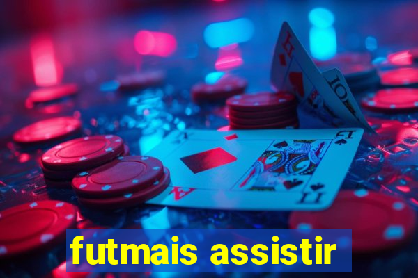 futmais assistir